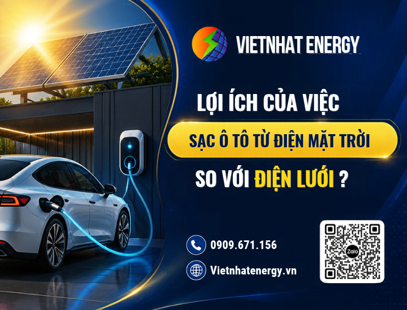 Lợi Ích Của Việc Sạc Ô Tô Điện Từ Điện Mặt Trời So Với Điện Lưới 
