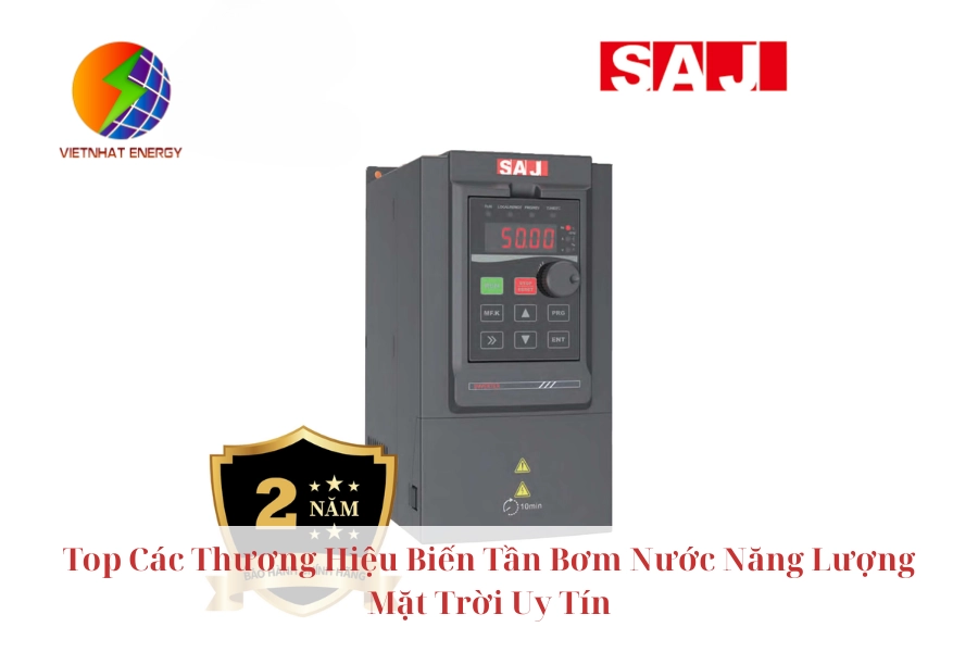 Top Các Thương Hiệu Biến Tần Bơm Nước Năng Lượng Mặt Trời Uy Tín