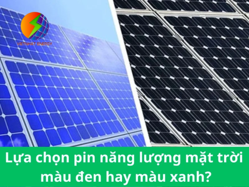 pin năng lượng mặt trời màu đen hay màu xanh