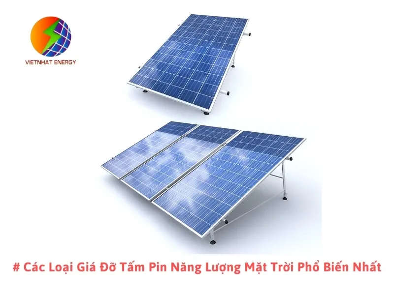 # Các Loại Giá Đỡ Tấm Pin Năng Lượng Mặt Trời Phổ Biến Nhất