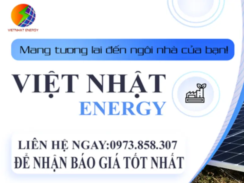 Việt Nhật Energy – Nhà cung cấp uy tín giải pháp điện mặt trời công nghiệp Việt Nhật Energy – Nhà cung cấp uy tín giải pháp điện mặt trời công nghiệp