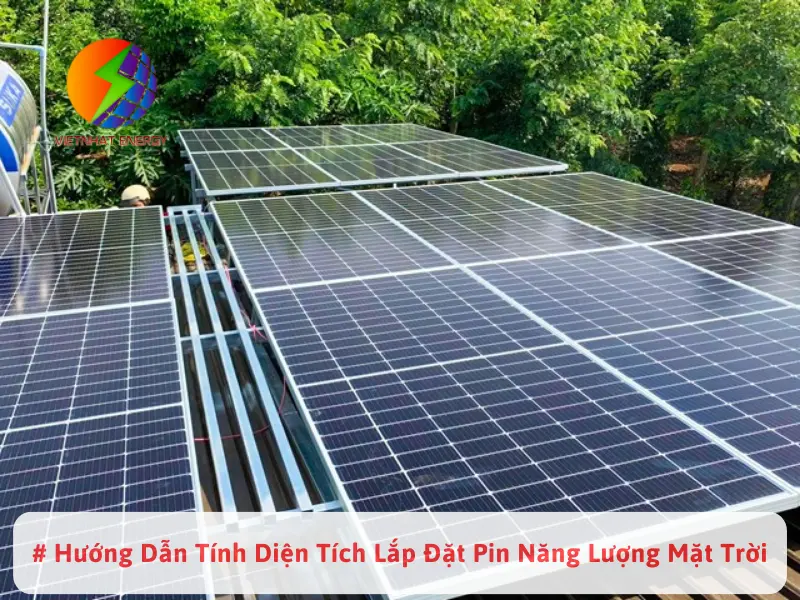 # Hướng Dẫn Tính Diện Tích Lắp Đặt Pin Năng Lượng Mặt Trời 